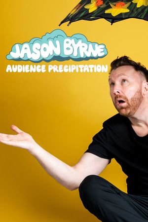 Jason Byrne: Audience Precipitation's poster image