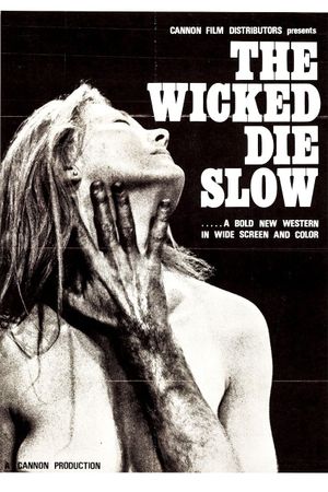 The Wicked Die Slow's poster