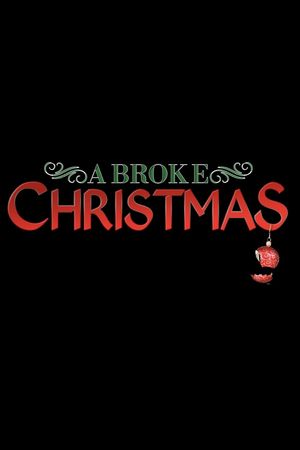 A Broke Christmas's poster