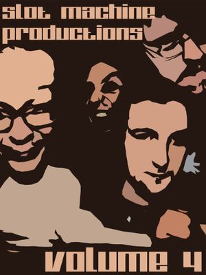 Slot Machine Productions: Volume 4's poster