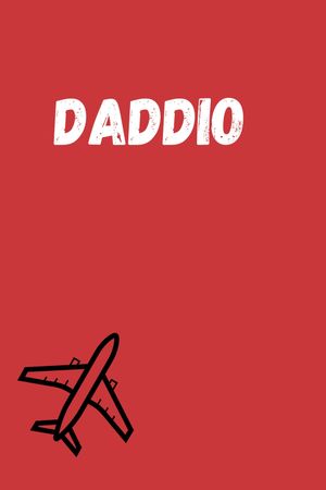 Daddio's poster