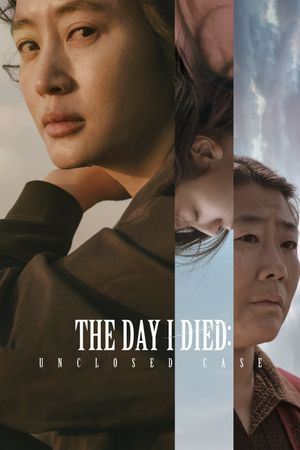 The Day I Died: Unclosed Case's poster