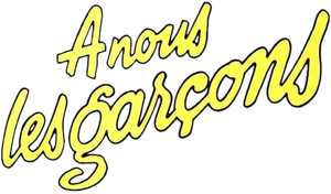 À nous les garçons's poster