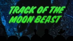 Mystery Science Theater 3000: Track of the Moon Beast's poster