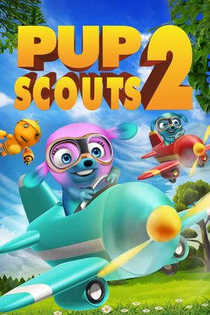 Pup Scouts 2's poster
