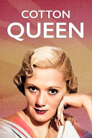 Cotton Queen's poster