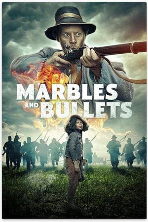 Marbles and Bullets's poster