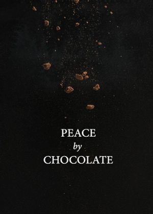 Peace by Chocolate's poster