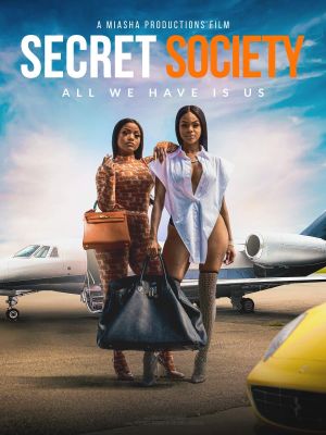 Secret Society 2: Never Enough's poster
