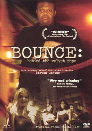 Bounce: Behind the Velvet Rope's poster
