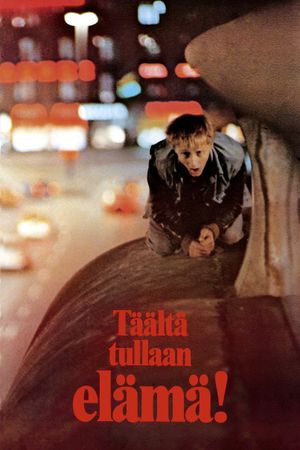 Täältä tullaan, elämä!'s poster