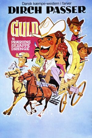 Gold for the Tough Guys of the Prairie's poster