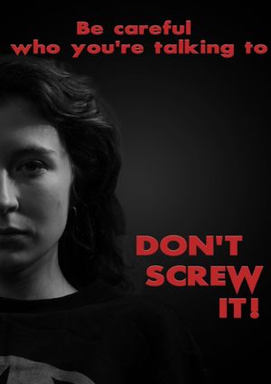 Don't Screw It!'s poster