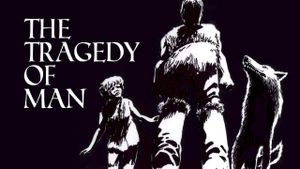 The Tragedy of Man's poster