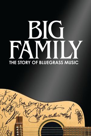 Big Family: The Story of Bluegrass Music's poster image