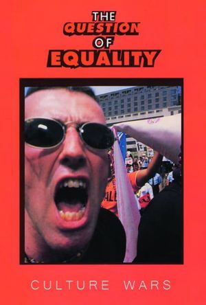 The Question of Equality: Culture Wars's poster