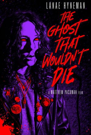 The Ghost That Wouldn't Die's poster