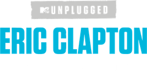 Eric Clapton Unplugged… Over 30 Years Later's poster