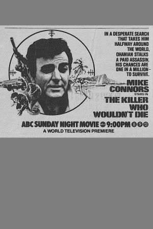 The Killer Who Wouldn't Die's poster