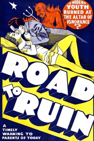 The Road to Ruin's poster