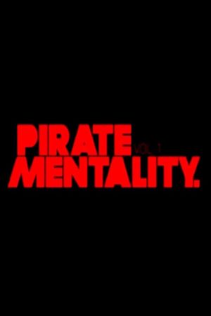 Pirate Mentality's poster