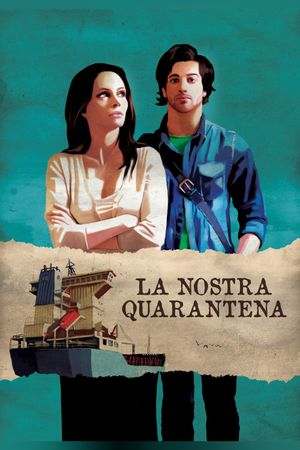 La nostra quarantena's poster