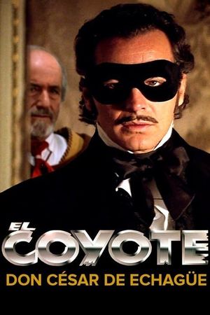 El Coyote: Don César de Echagüe's poster