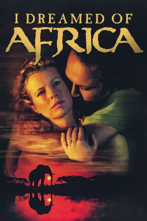 I Dreamed of Africa's poster