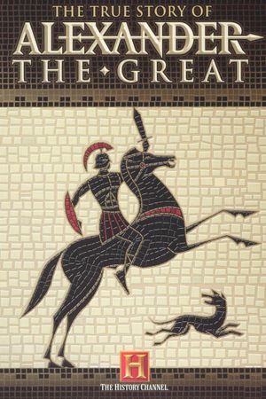 The True Story of Alexander the Great's poster