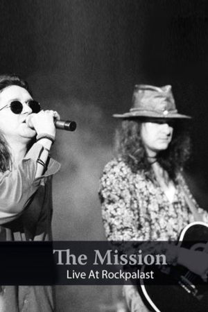 The Mission - Live At Rockpalast 1990-1995's poster