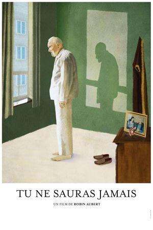 Tu ne sauras jamais's poster