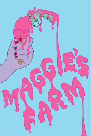 Maggie's Farm's poster