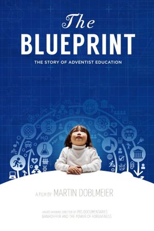 The Blueprint: The Story of Adventist Education's poster image