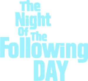 The Night of the Following Day's poster