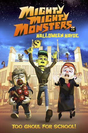 Mighty Mighty Monsters in Halloween Havoc's poster