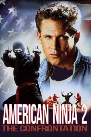American Ninja 2: The Confrontation's poster