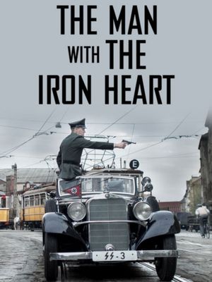 The Man with the Iron Heart's poster
