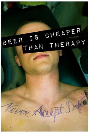 Beer Is Cheaper Than Therapy's poster