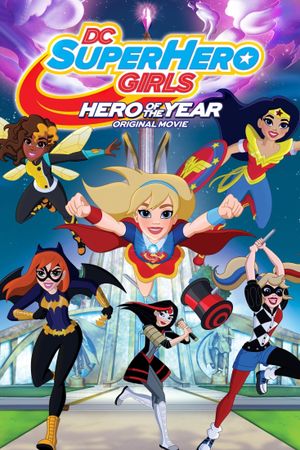 DC Super Hero Girls: Hero of the Year's poster