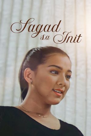 Sagad sa init's poster