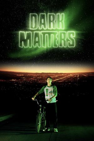 Dark Matters's poster