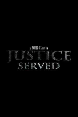Justice Served's poster