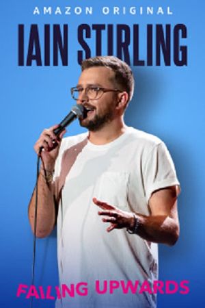 Iain Stirling Failing Upwards's poster