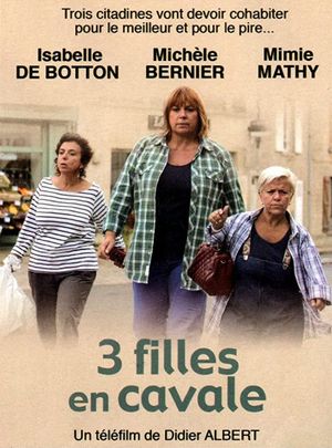3 filles en cavale's poster