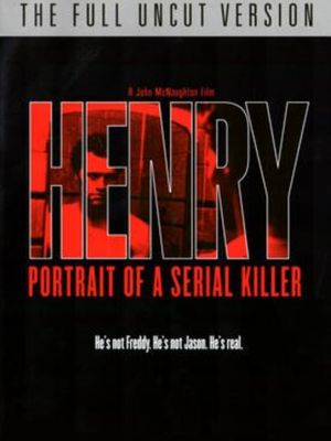 Henry: Portrait of a Serial Killer's poster