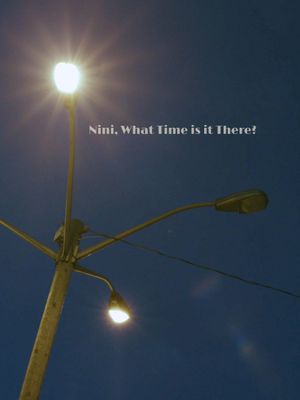 Nini, What Time Is It There?'s poster
