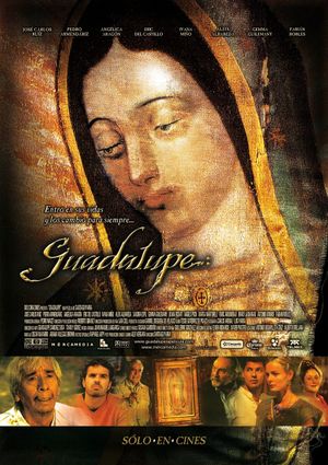 Guadalupe: El Milagro Y El Mensaje's poster