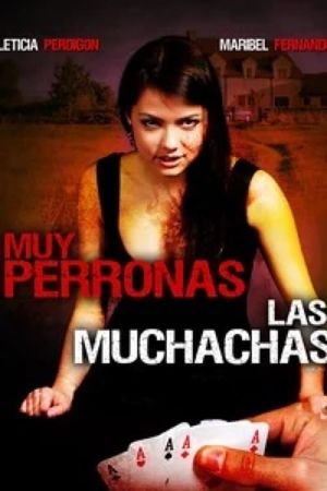 Muy perronas las muchachas's poster