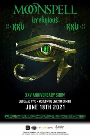 Moonspell: Irreligious XXV Anniversary Show's poster