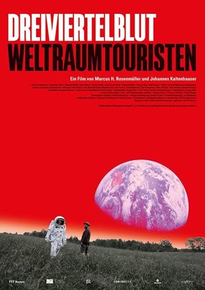 Dreiviertelblut - Weltraumtouristen's poster